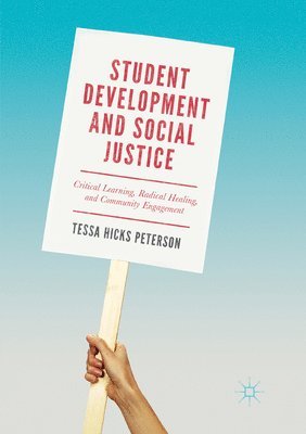 Student Development and Social Justice 1