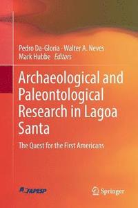 bokomslag Archaeological and Paleontological Research in Lagoa Santa