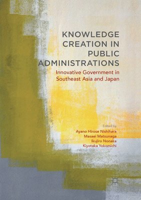 Knowledge Creation in Public Administrations 1