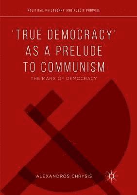 bokomslag 'True Democracy' as a Prelude to Communism