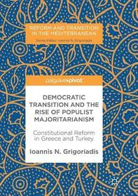 bokomslag Democratic Transition and the Rise of Populist Majoritarianism