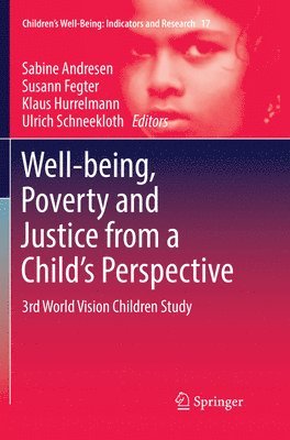 bokomslag Well-being, Poverty and Justice from a Childs Perspective