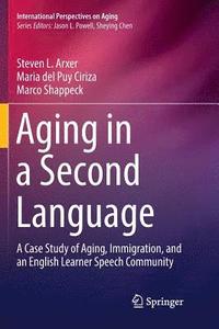 bokomslag Aging in a Second Language