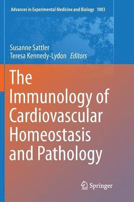 The Immunology of Cardiovascular Homeostasis and Pathology 1