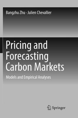 bokomslag Pricing and Forecasting Carbon Markets