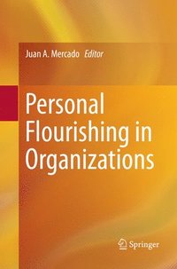 bokomslag Personal Flourishing in Organizations