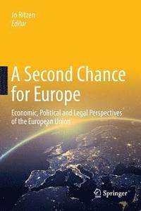 bokomslag A Second Chance for Europe