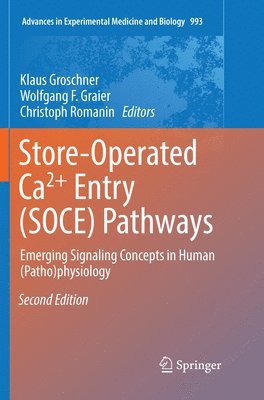 Klaus Groschner, Wolfgang F. Graier, Christoph Romanin - Store-Operated Ca²⁺ Entry (SOCE) Pathways, Häftad