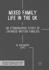 bokomslag Mixed Family Life in the UK
