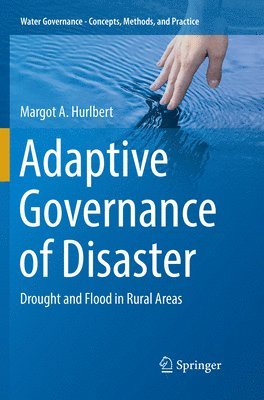 Adaptive Governance of Disaster 1