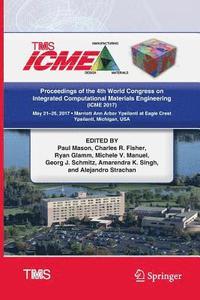 bokomslag Proceedings of the 4th World Congress on Integrated Computational Materials Engineering (ICME 2017)