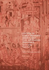 bokomslag Esther in Early Modern Iberia and the Sephardic Diaspora