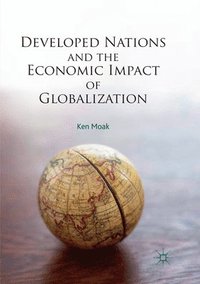 bokomslag Developed Nations and the Economic Impact of Globalization