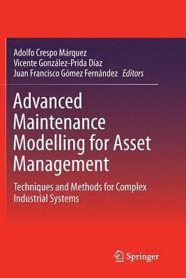 Advanced Maintenance Modelling for Asset Management 1