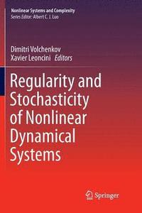 bokomslag Regularity and Stochasticity of Nonlinear Dynamical Systems