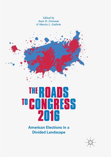 Sean D. Foreman, Marcia L. Godwin - Roads to Congress 2016, Häftad