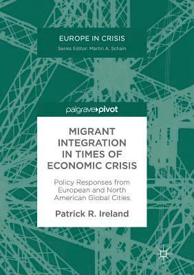 bokomslag Migrant Integration in Times of Economic Crisis