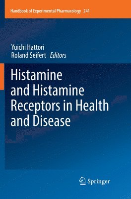 bokomslag Histamine and Histamine Receptors in Health and Disease
