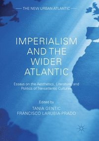 bokomslag Imperialism and the Wider Atlantic