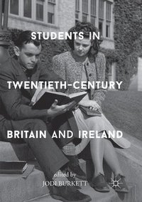bokomslag Students in Twentieth-Century Britain and Ireland