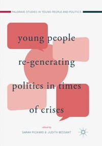 bokomslag Young People Re-Generating Politics in Times of Crises