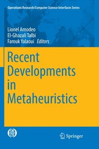 bokomslag Recent Developments in Metaheuristics