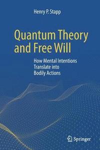 bokomslag Quantum Theory and Free Will