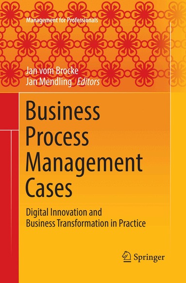 Jan vom Brocke, Jan Mendling - Business Process Management Cases, Häftad
