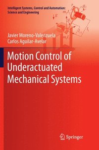 bokomslag Motion Control of Underactuated Mechanical Systems