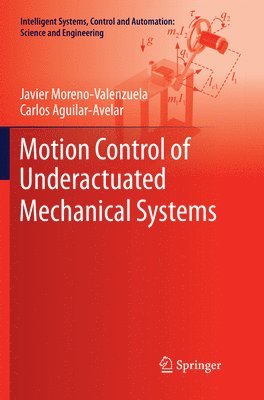 bokomslag Motion Control of Underactuated Mechanical Systems