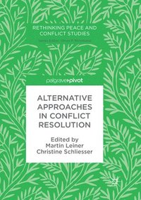 bokomslag Alternative Approaches in Conflict Resolution