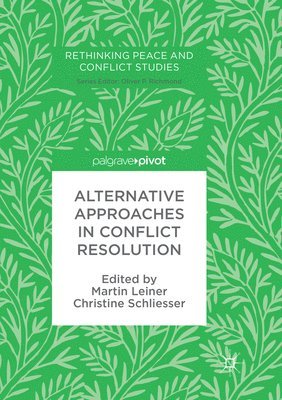 Alternative Approaches in Conflict Resolution 1