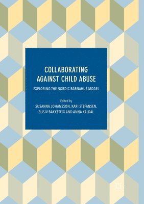 bokomslag Collaborating Against Child Abuse