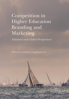 bokomslag Competition in Higher Education Branding and Marketing