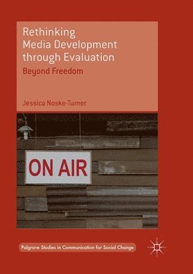 Rethinking Media Development through Evaluation 1