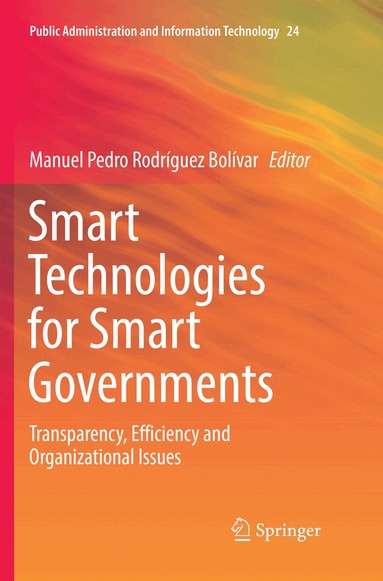 Manuel Pedro Rodríguez Bolívar - Smart Technologies for Smart Governments, Häftad