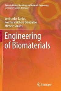 bokomslag Engineering of Biomaterials
