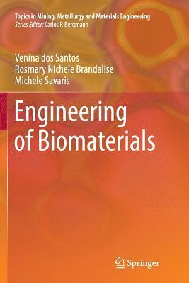 Engineering of Biomaterials 1