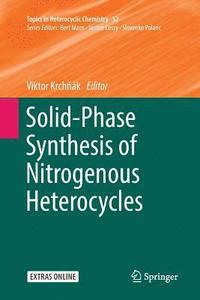 bokomslag Solid-Phase Synthesis of Nitrogenous Heterocycles