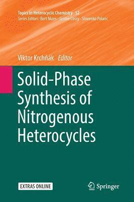 bokomslag Solid-Phase Synthesis of Nitrogenous Heterocycles