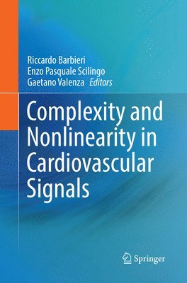 Complexity and Nonlinearity in Cardiovascular Signals 1