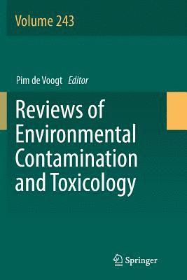 Reviews of Environmental Contamination and Toxicology Volume 243