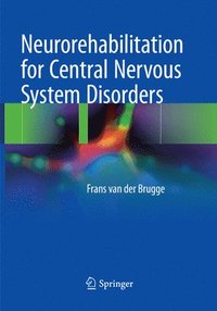 bokomslag Neurorehabilitation for Central Nervous System Disorders