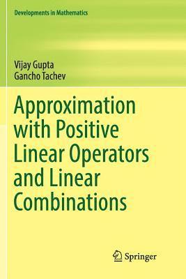 bokomslag Approximation with Positive Linear Operators and Linear Combinations