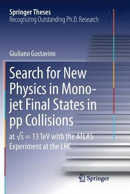 bokomslag Search for New Physics in Mono-jet Final States in pp Collisions