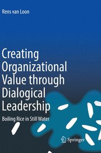 bokomslag Creating Organizational Value through Dialogical Leadership