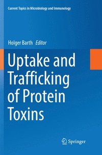 bokomslag Uptake and Trafficking of Protein Toxins
