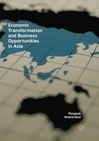 bokomslag Economic Transformation and Business Opportunities in Asia