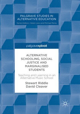 Alternative Schooling, Social Justice and Marginalised Students 1
