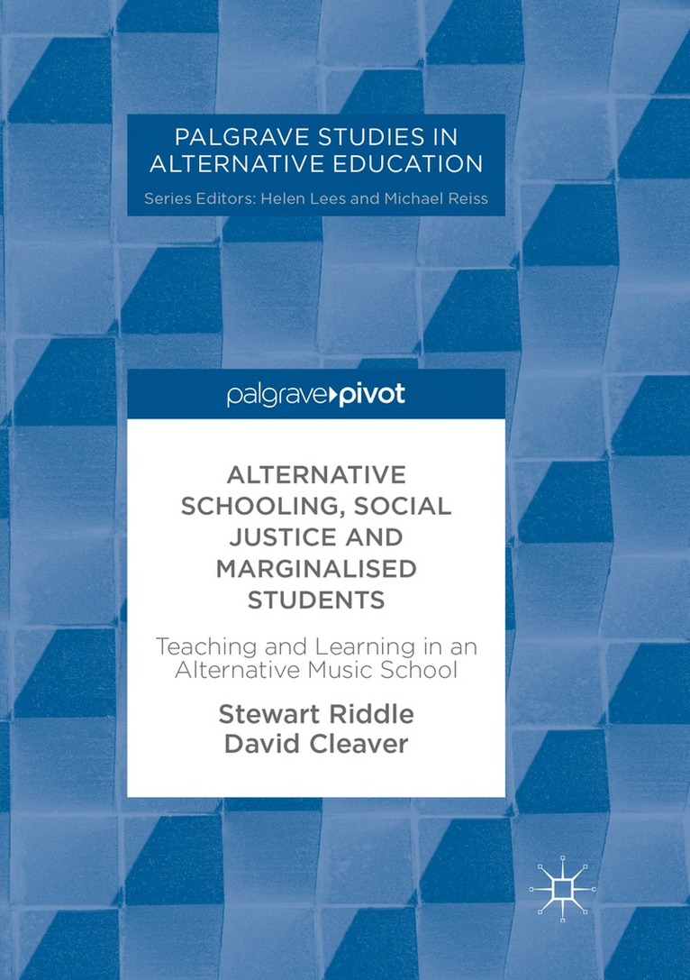 Stewart Riddle, David Cleaver - Alternative Schooling, Social Justice and Marginalised Students, Häftad